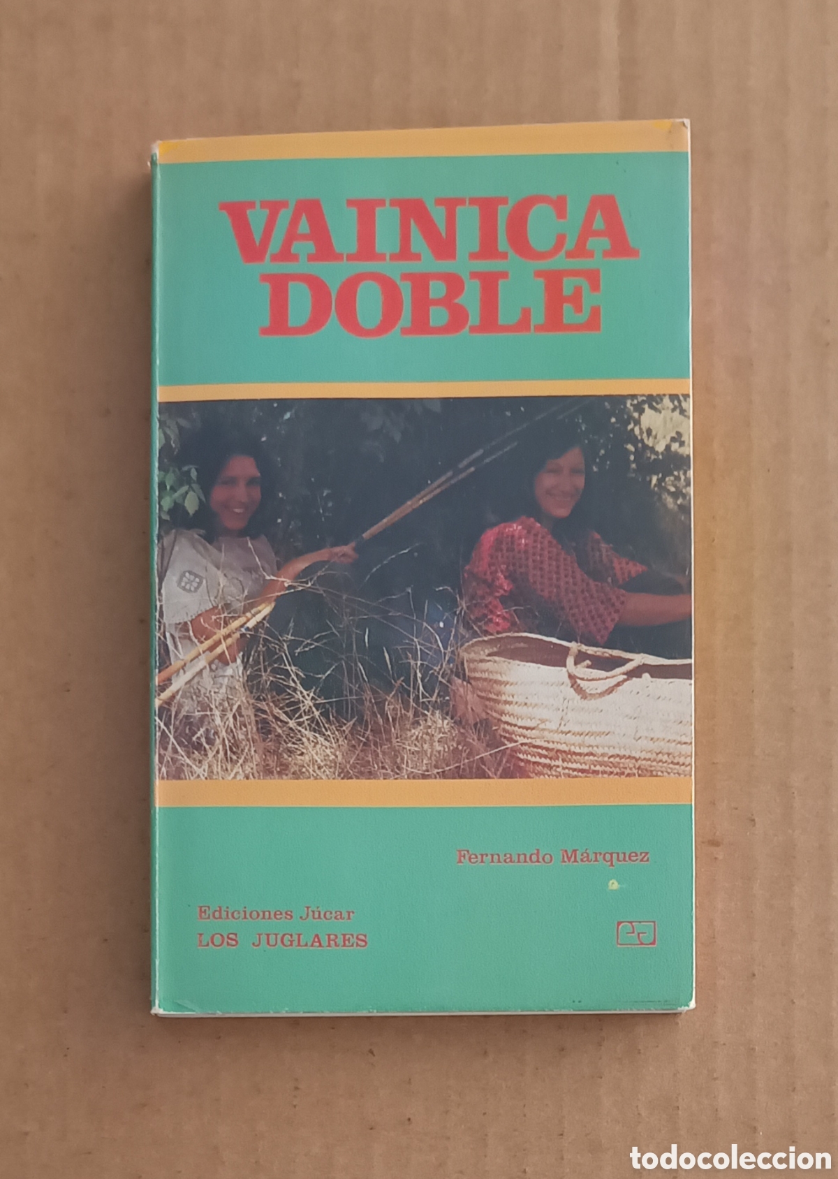Libros de segunda mano: Vainica Doble, por Fernando M&aacute;rquez (Ediciones J&uacute;car, 1983). Colecci&oacute;n Los Juglares n&deg;48. Ver &iacute;ndice
