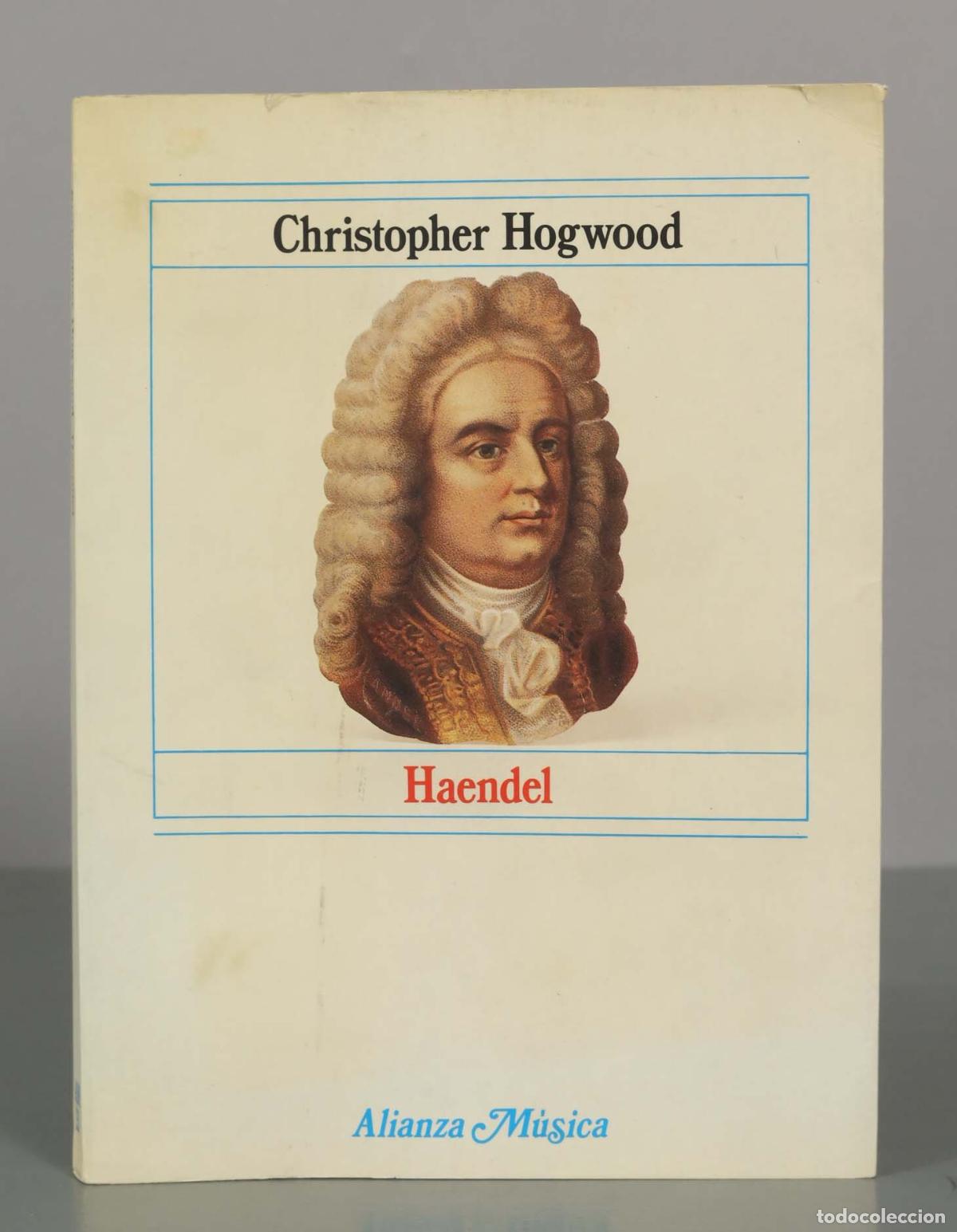 Libros de segunda mano: Christopher Hogwood. Haendel. - Foto 1