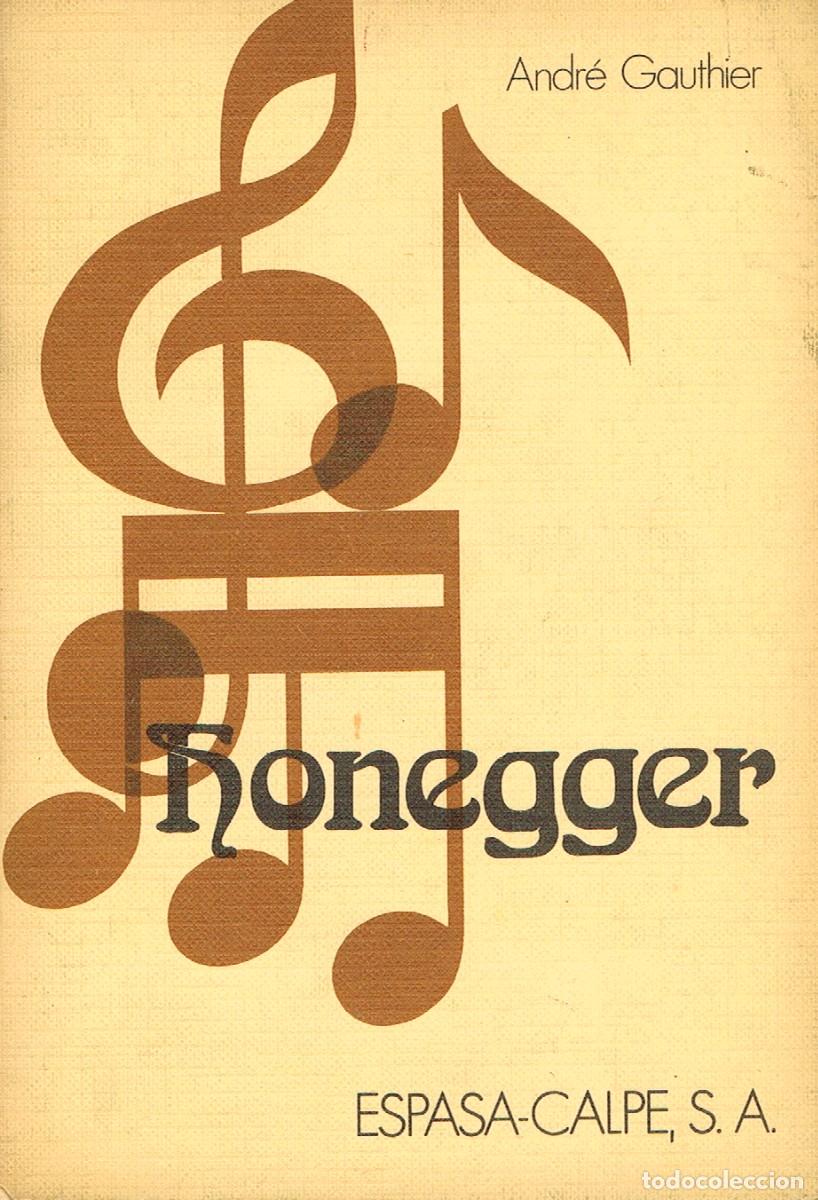 Libros de segunda mano: ANDRE GAUTHIER, HONEGGER - Foto 1