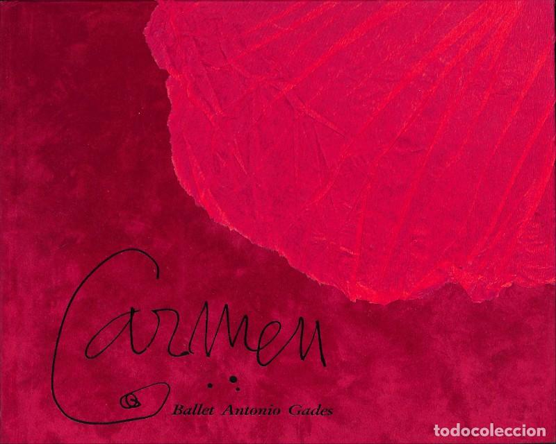 Libros de segunda mano: CARMEN. Ballet Antonio Gades. Cristina Hoyos. Escenograf&iacute;a Antonio Saura - Ed. L'Eixample. 1985