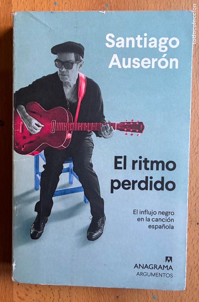 Libros de segunda mano: EL RITMO PERDIDO, Santiago Auseron