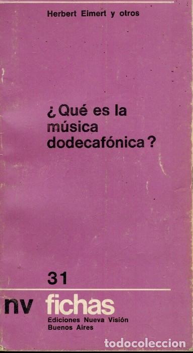 Libros de segunda mano: &iquest; QUE ES LA M&Uacute;SICA DODECAF&Oacute;NICA ? - Foto 1
