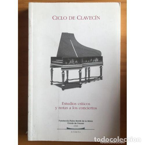Gebrauchte B&uuml;cher: Ciclo de Clavec&iacute;n: Estudios Cr&iacute;ticos y Notas a los Conciertos - Ciclo de Clavec&iacute;n - Fundaci&oacute;n Pedro