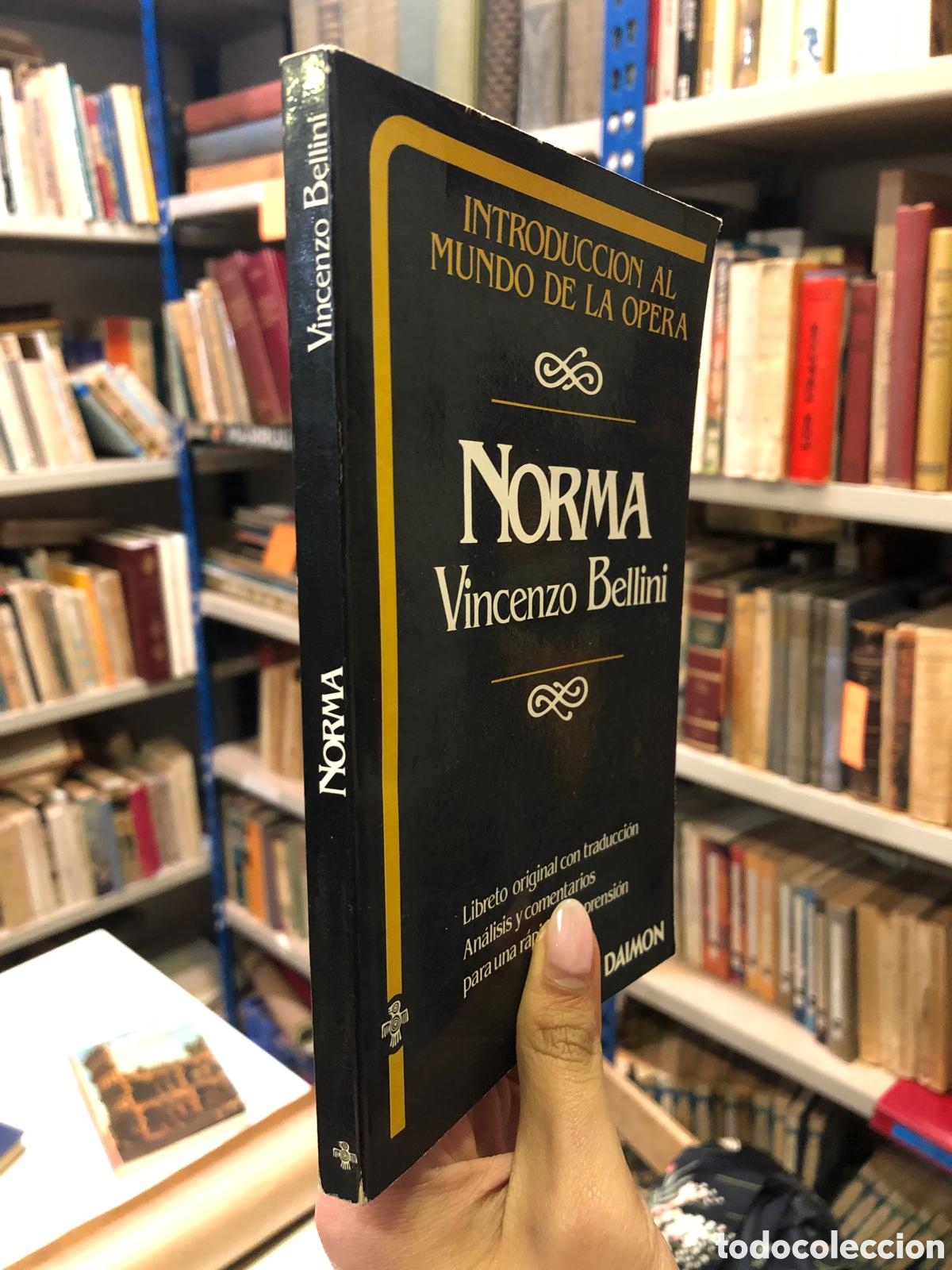 Libros de segunda mano: Norma. Vincenzo Bellini - Felice Romani y Alexandre Soumet