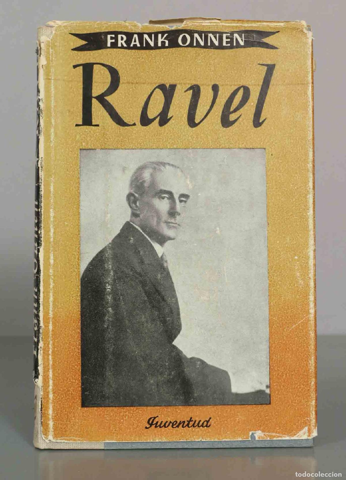 Libros de segunda mano: FRANK ONNEN. Ravel. Juventud.