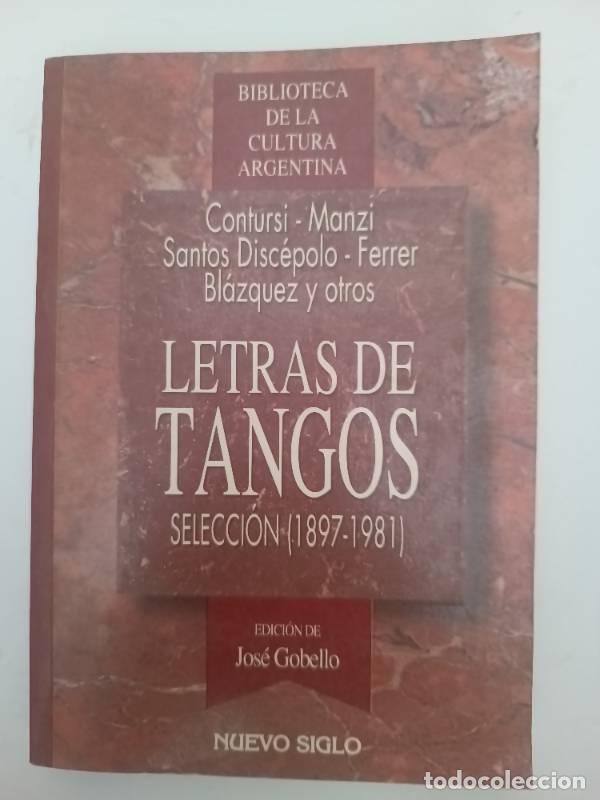 Libros de segunda mano: Letras de Tangos: Seleccion - Jose Gobello