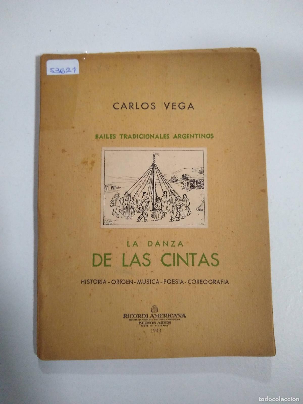 Second hand books: Bailes tradicionales argentinos la danza de las cintas - Carlos Vega