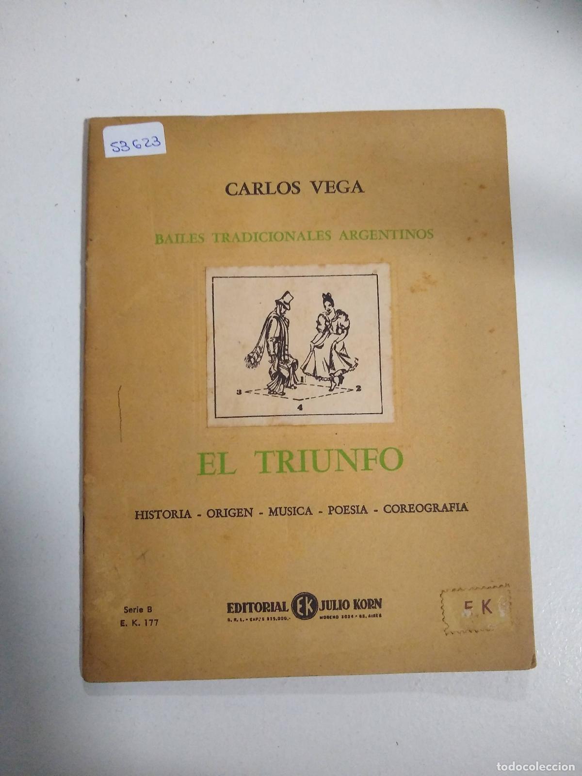 Second hand books: Bailes tradicionales argentinos el triunfo - Carlos Vega
