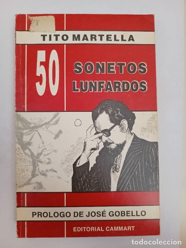 Libros de segunda mano: 50 sonetos lunfardos - Tito Martella