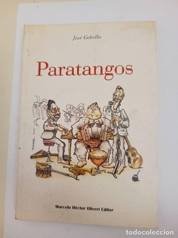 Libros de segunda mano: PARATANGOS - Jos&eacute; Gobello - Foto 1