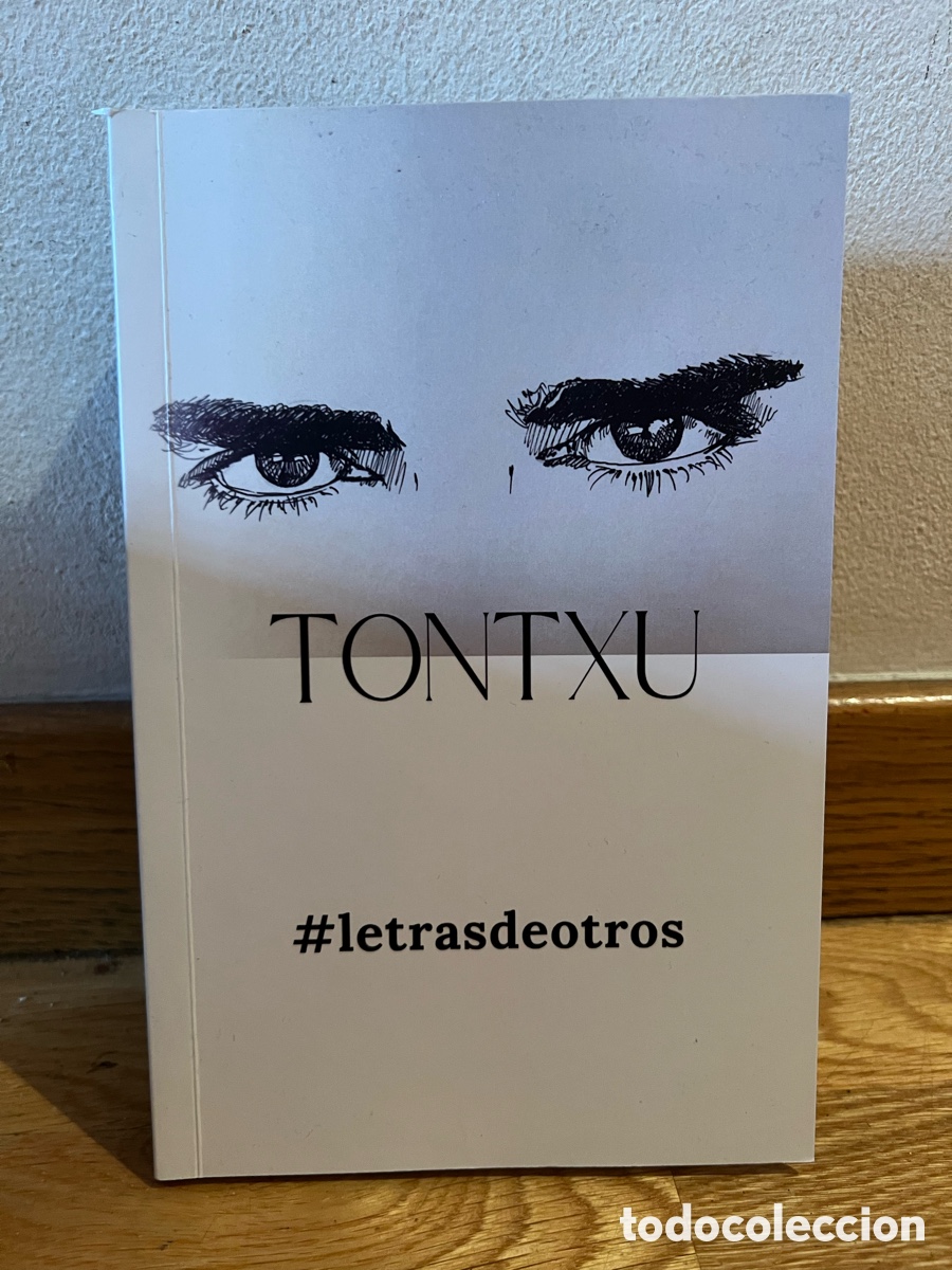 Libros de segunda mano: TONTXU #letrasdeotros