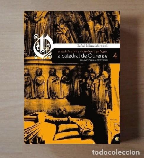 Second hand books: A MUSICA NAS CATEDRAIS GALEGAS. A CATEDRAL DE ORENSE (4). RAFAEL MA&Ntilde;EZ MARTORELL. GALICIA.