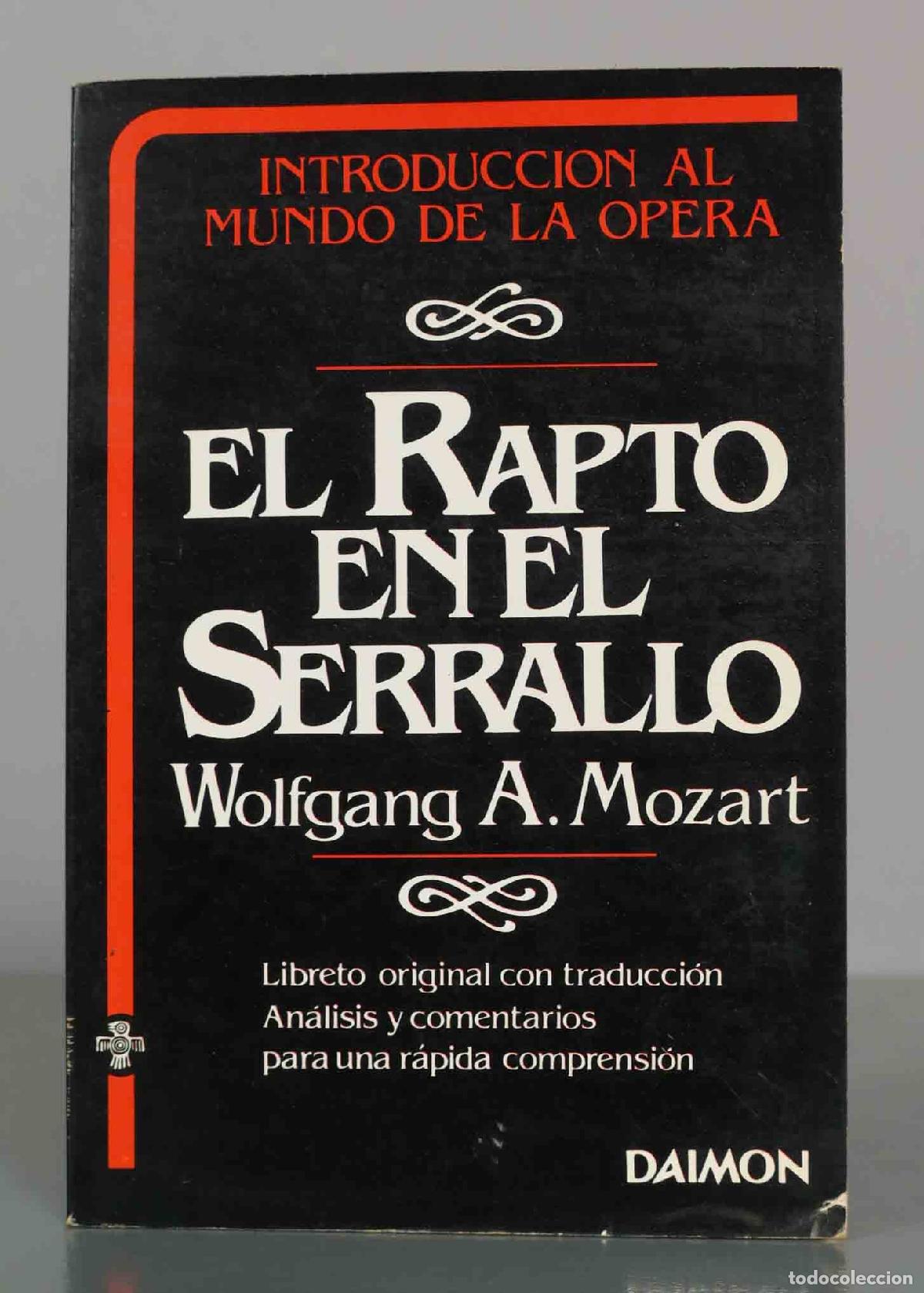 Libros de segunda mano: El Rapto en el Serrallo. MOZART