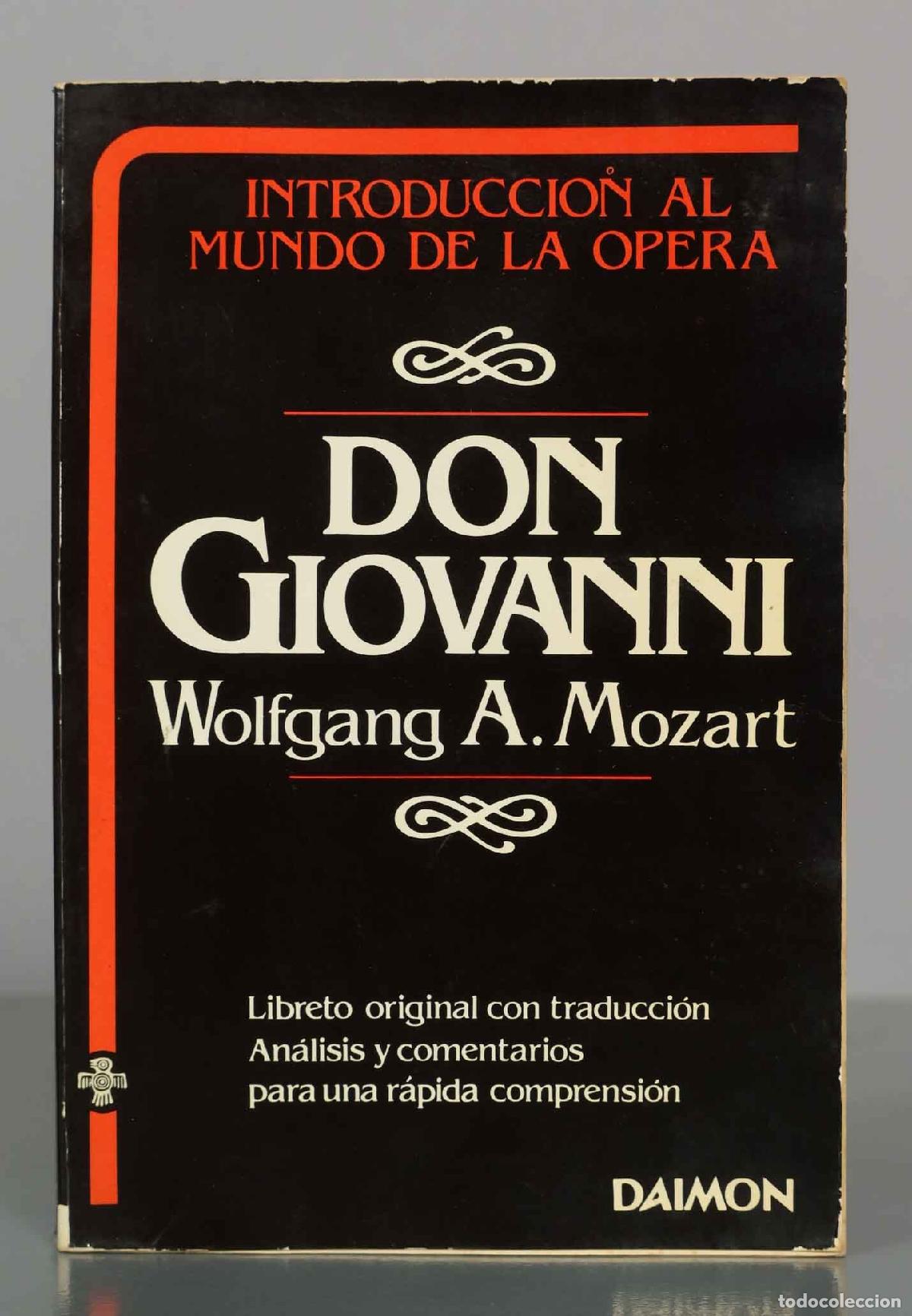 Libros de segunda mano: Don Giovanni - Wolfgang Amadeus Mozart - Introducci&oacute;n al mundo de la &oacute;pera - Daimon - Libreto biling