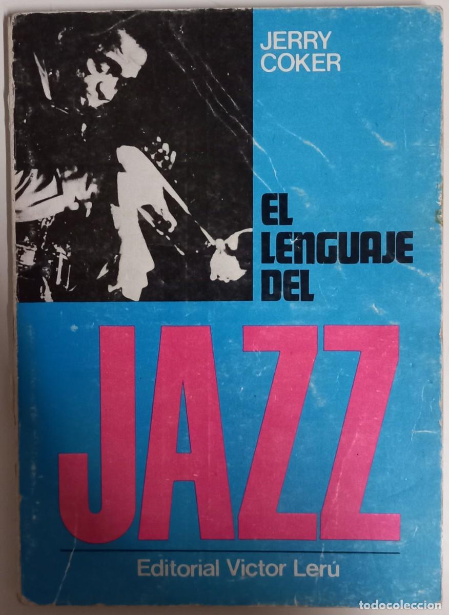 Libros de segunda mano: El lenguaje del jazz, de Jerry Coker - Foto 1