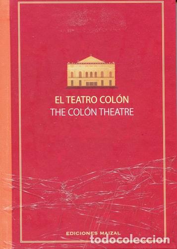 Livres d'occasion: Col&oacute;n Theatre - M&oacute;nica Gloria Hoss de le Comte