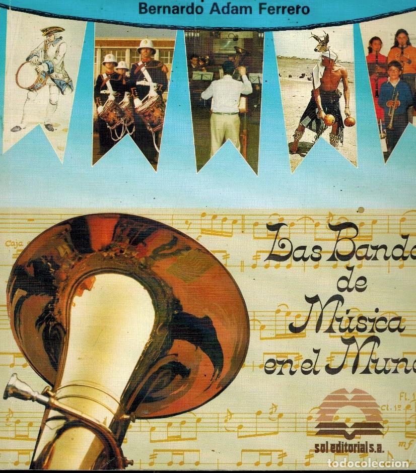 Libros de segunda mano: LAS BANDAS DE M&Uacute;SICA EN EL MUNDO