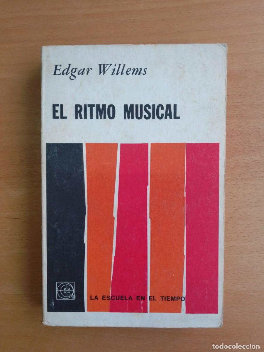 Libros de segunda mano: El ritmo musical, de Edgar Willems - Foto 1
