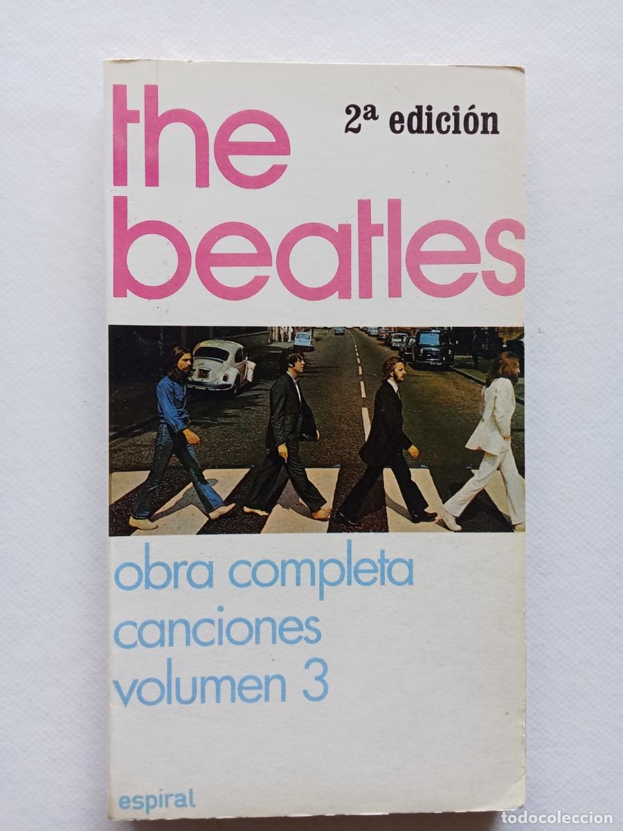 Libros de segunda mano: THE BEATLES OBRA COMPLETA CANCIONES VOLUMEN 3 2&ordf; EDICION EDITORIAL FUNDAMENTOS 1992