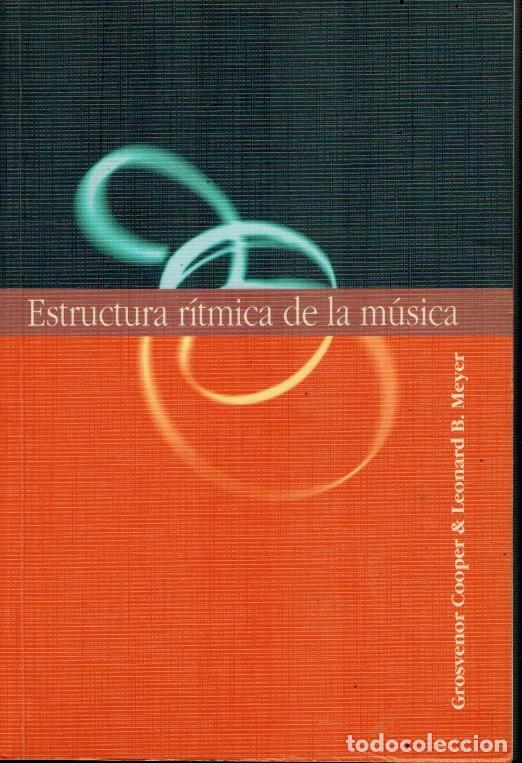 Libros de segunda mano: ESTRUCTURA R&Iacute;TMICA DE LA M&Uacute;SICA