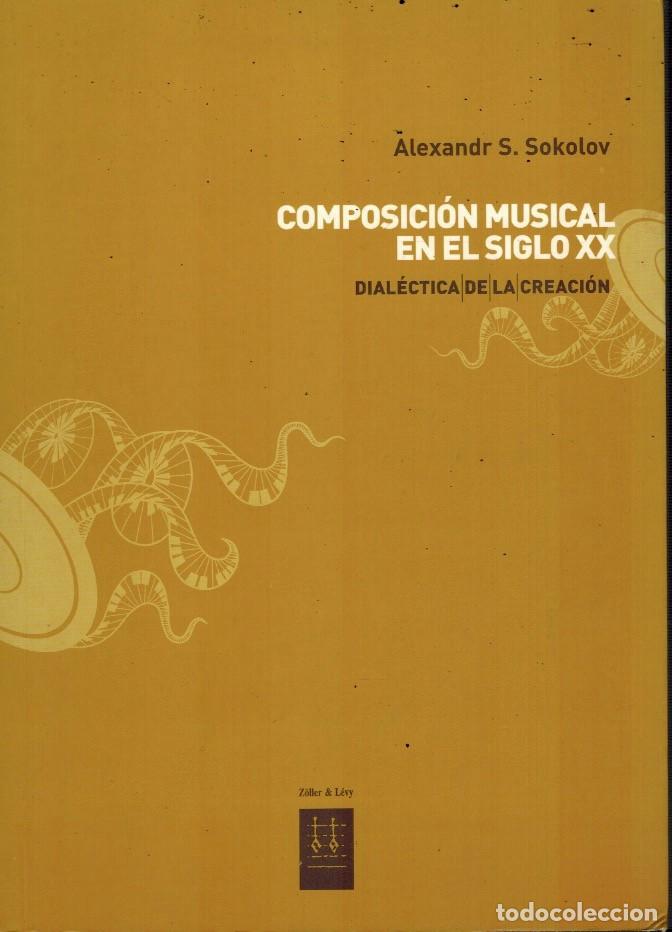 Libros de segunda mano: COMPOSICI&Oacute;N MUSICAL EN EL SIGLO XX