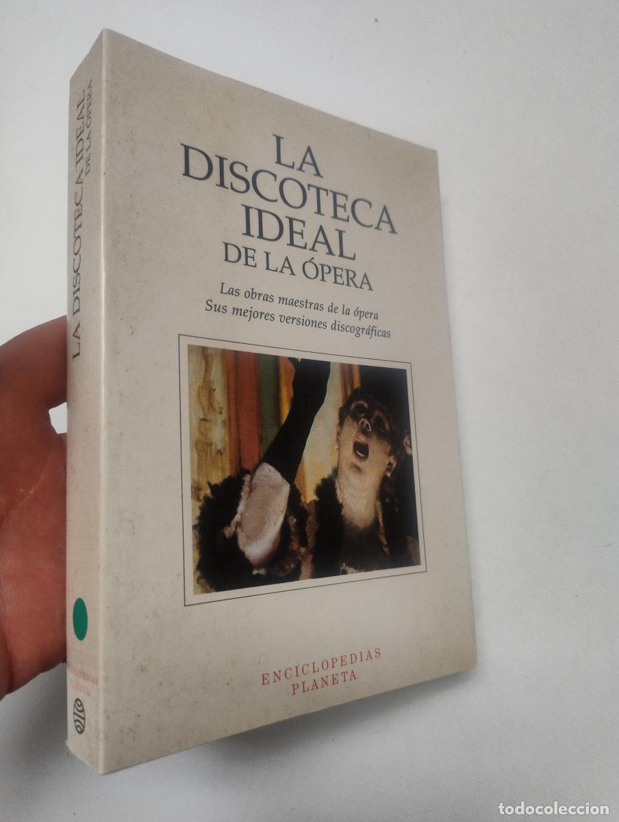 Libros de segunda mano: La discoteca ideal de la &oacute;pera - Roger Alier, Marc Heilbron, Fernando Sans Rivi&egrave;re, AA. VV