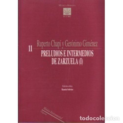 Libri di seconda mano: PRELUDIOS E INTERMEDIOS DE ZARZUELA - I - CHAP&Iacute;, R., GIM&Eacute;NEZ, G.