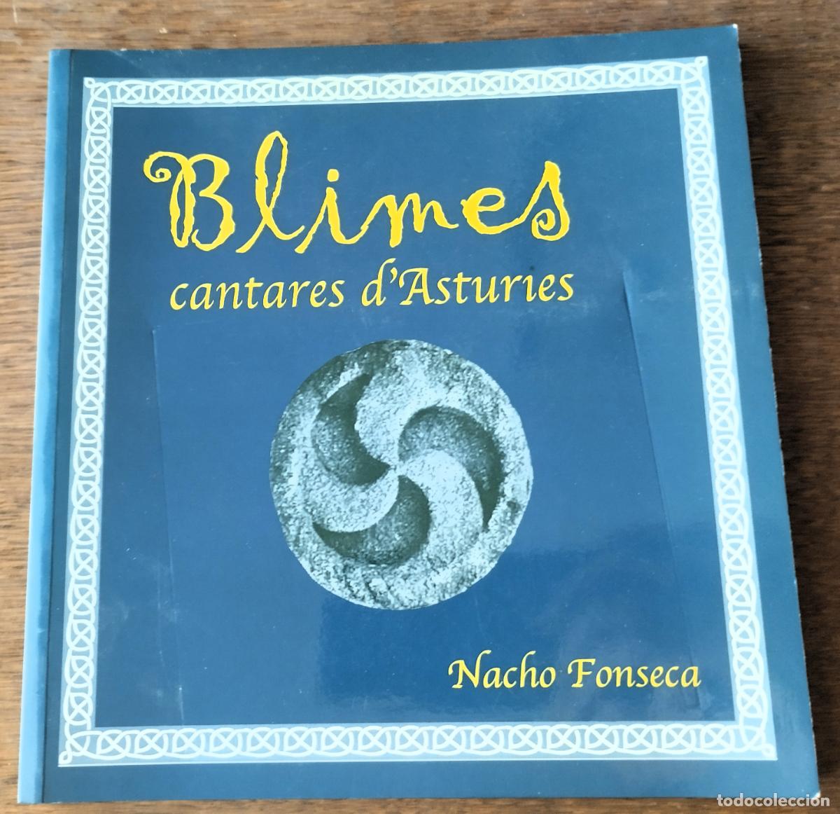Libros de segunda mano: Nacho Fonseca, Blimes, cantares d&acute;Asturies, Asturias, 2003