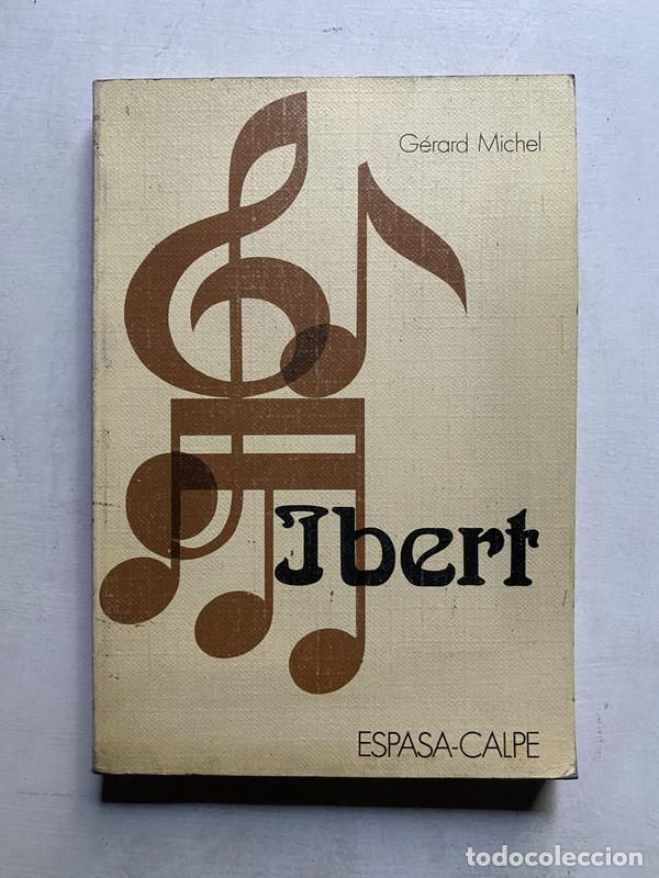 Libros de segunda mano: Ibert - Michel Gerard - Foto 1