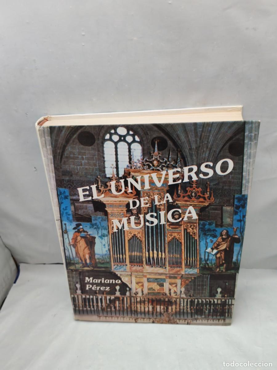 Libros de segunda mano: Mariano P&eacute;rez Guti&eacute;rrez: El universo de la m&uacute;sica (Primera edici&oacute;n, tapa dura)