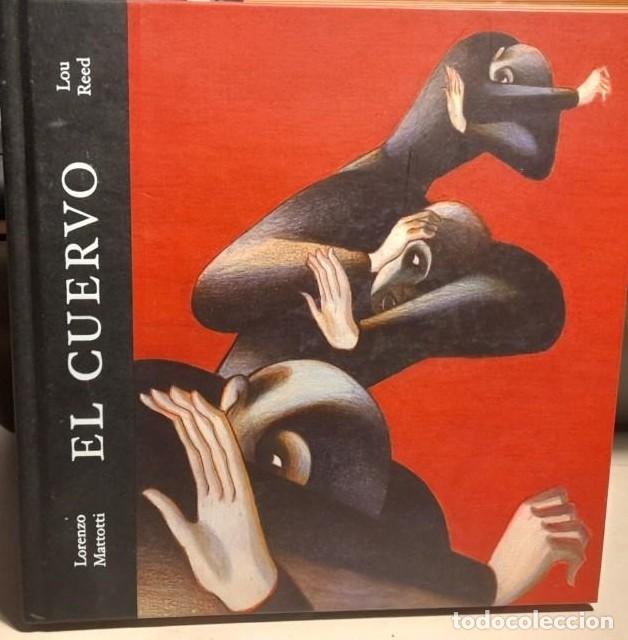 Libros de segunda mano: EL CUERVO -libro- Texto de LOU REED & ilustraci&oacute;nes de Lorenzo Mattotti