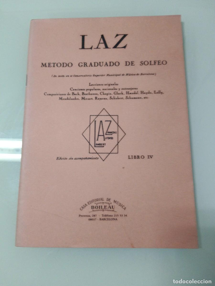 Libros de segunda mano: LAZ M&Eacute;TODO GRADUADO DE SOLFEO LIBRO IV