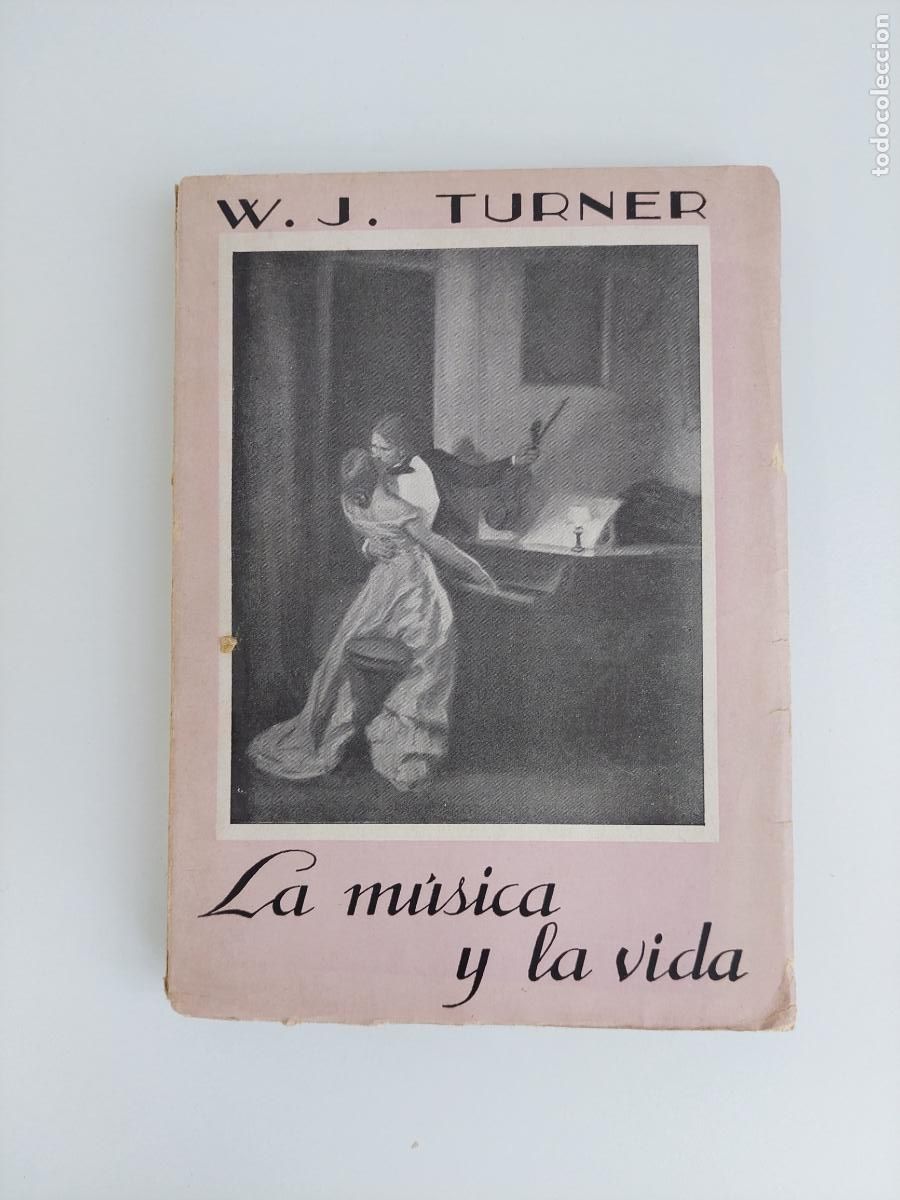 Libros de segunda mano: La m&uacute;sica y la vida - Turner, Walter James