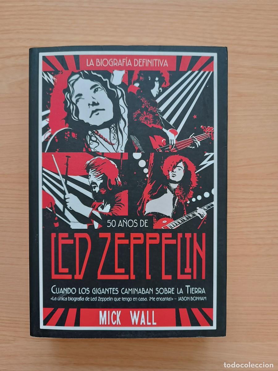Libros de segunda mano: 50 a&ntilde;os de Led Zeppelin - Mick Wall. Alianza