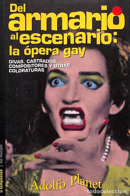 Libros de segunda mano: Del armario al escenario - Adolfo Planet - Ediciones de La Tempestad - 2003, 1&ordf; ed. - Barcelona -