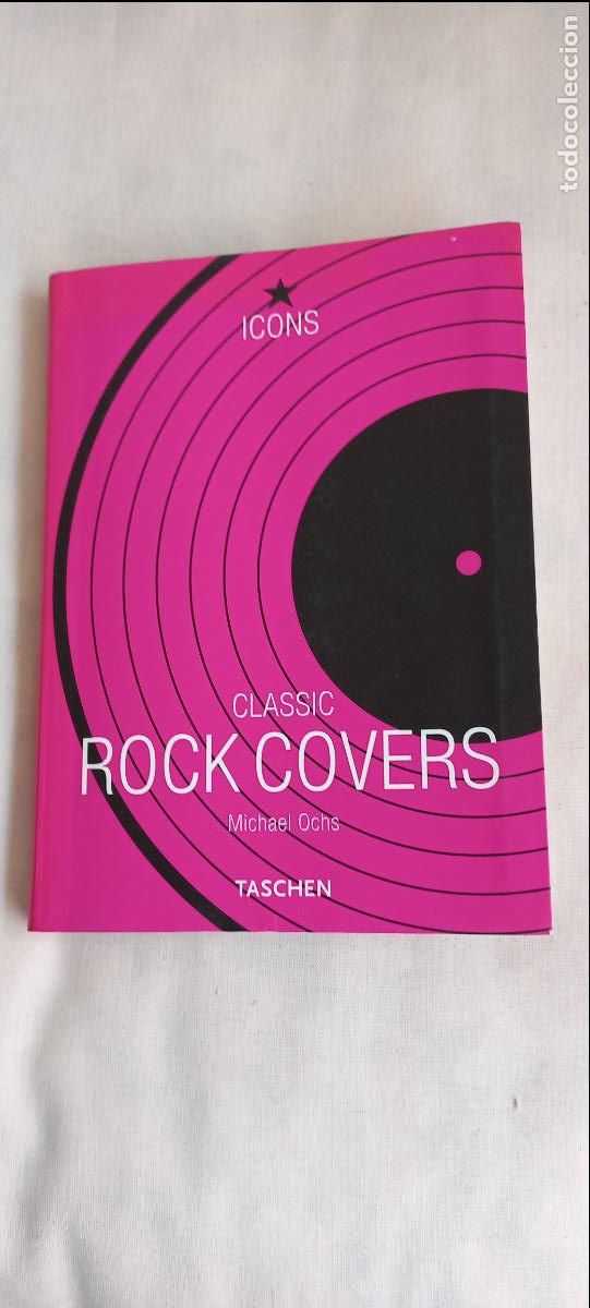 Libros de segunda mano: CLASSIC ROCK COVERS Michael Ochs TASCHEN BENEDIKT. 2001. ISBN 3822855405