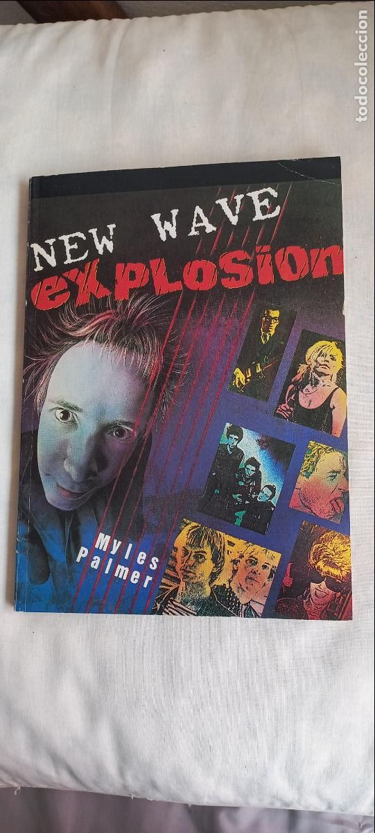 Libros de segunda mano: NEW WAVE EXPLOSION Myles Palmer 1981 1&ordf; ed. PROTEUS How punk became new wave the 80's