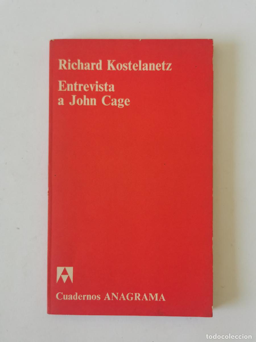 Libros de segunda mano: Entrevista a John Cage. Richard Kostelanetz