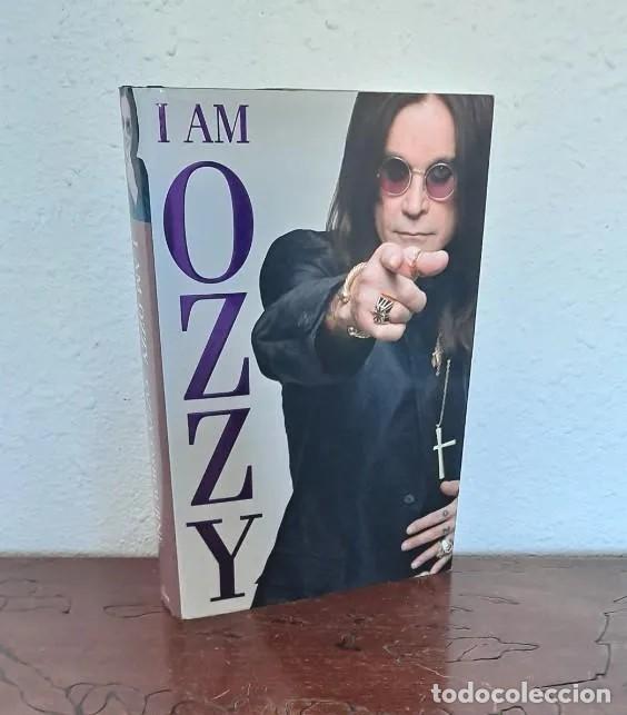 Libros de segunda mano: CHRIS AYRES - I AM OZZY, OZZY OSBOURNE - EDICIONES SPHERE 2009 - EN INGLES