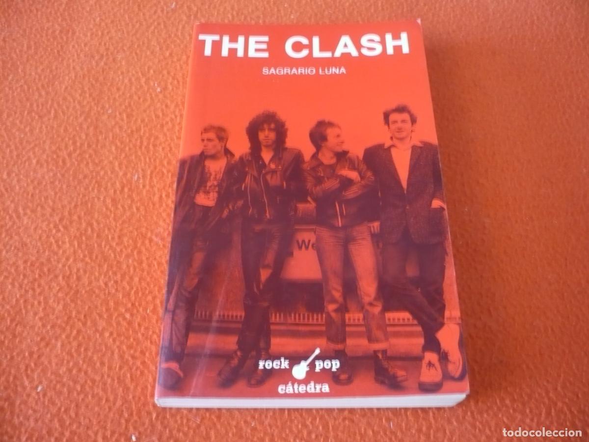 Libros de segunda mano: THE CLASH ( SAGRARIO LUNA ) ROCK POP GRUPO MUSICAL PUNK HISTORICA CANCIONES
