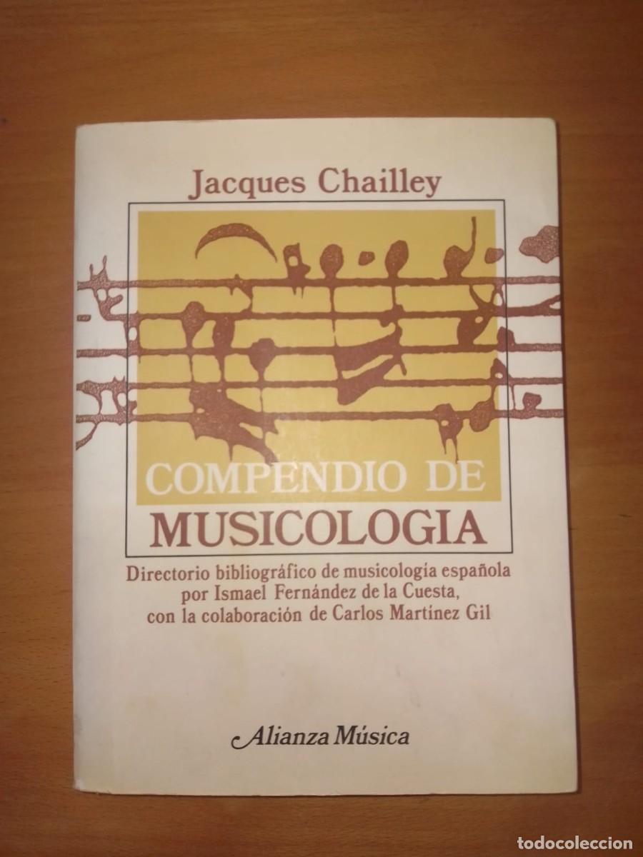 Libros de segunda mano: Compendio de Musicolog&iacute;a. Directorio bibliogr&aacute;fico de musicolog&iacute;a espa&ntilde;ola..., de Jacques Chailley