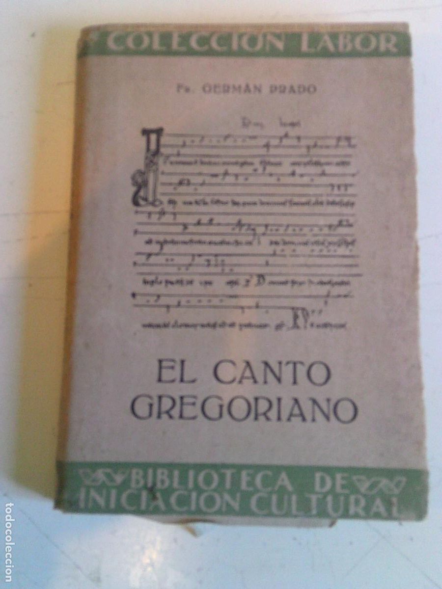 Libros de segunda mano: El canto gregoriano Germ&aacute;n Prado Biblioteca de iniciaci&oacute;n cultural