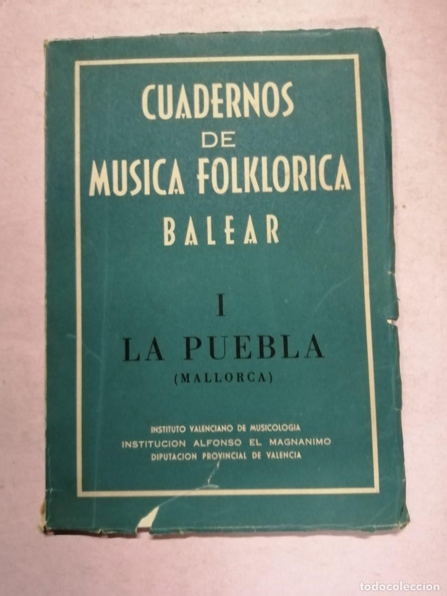 Libros de segunda mano: CUADERNOS DE MUSICA FOLKLORICA BALEAR I. LA PUEBLA, MALLORCA