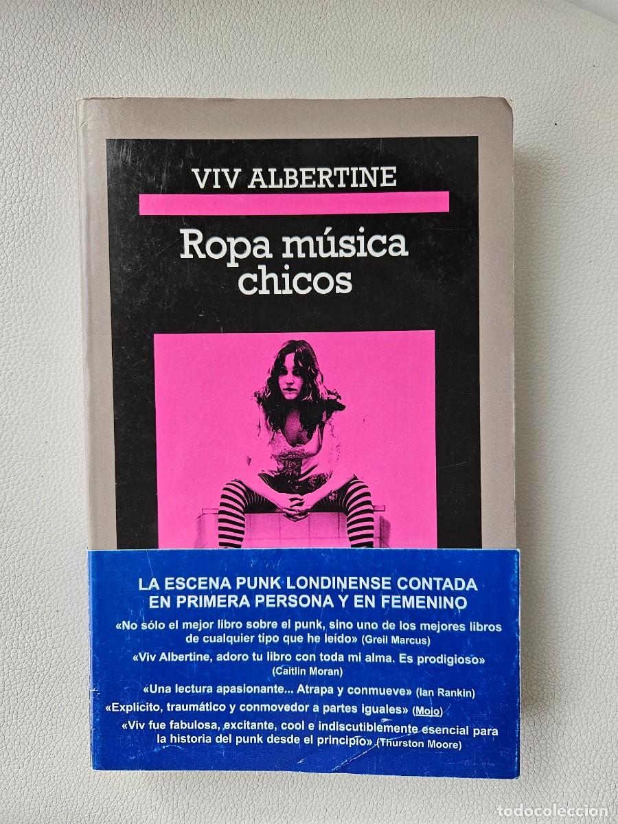 Libros de segunda mano: LIBRO. ROPA, M&Uacute;SICA, CHICOS. VIV ALBERTINE. ANAGRAMA