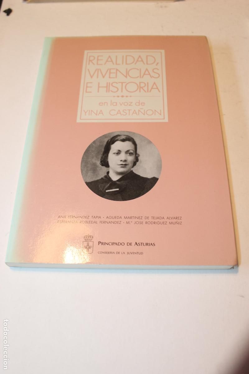 Libros de segunda mano: Vivencias e Historia en la voz de Yina Casta&ntilde;&oacute;n - Principado de Asturias - Tonada Asturiana