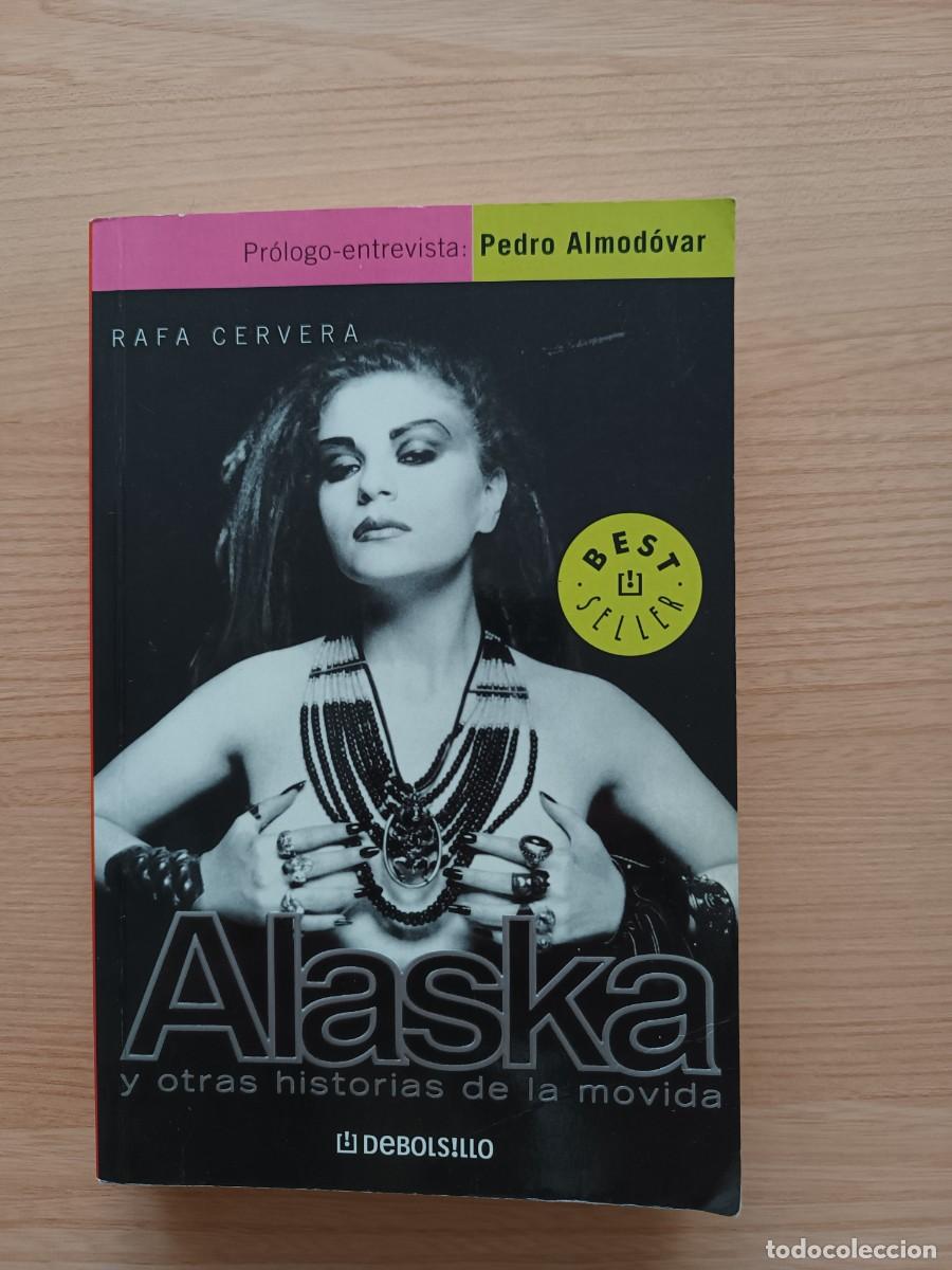 Libros de segunda mano: Alaska y otras historias de La Movida - Rafa Cervera