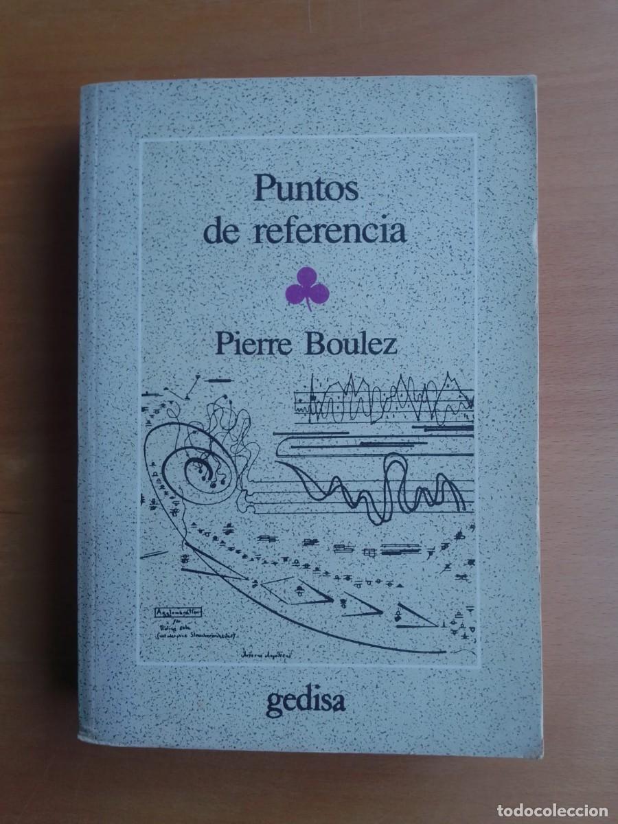 Libros de segunda mano: Puntos de referencia, de Pierre Boulez