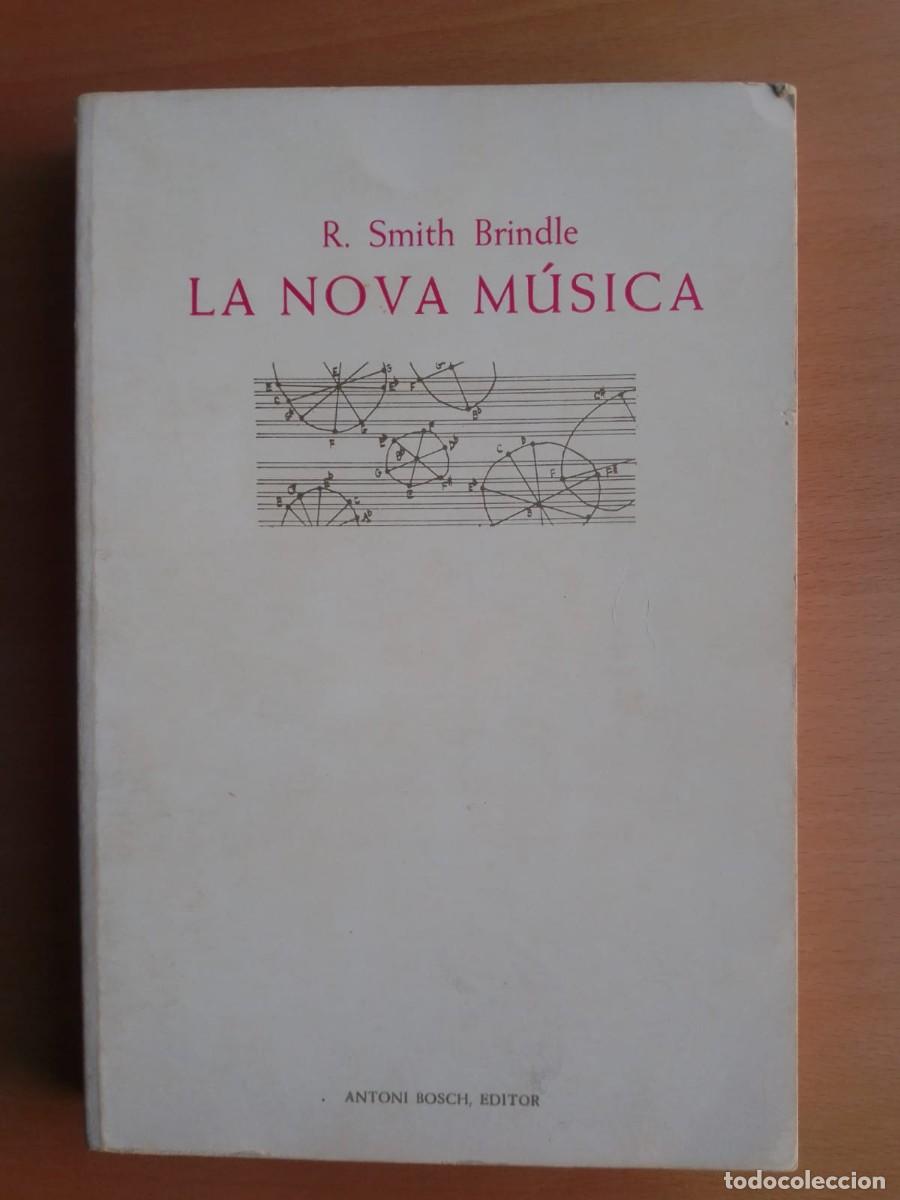 Libros de segunda mano: La nova m&uacute;sica, de R. Smith Brindle