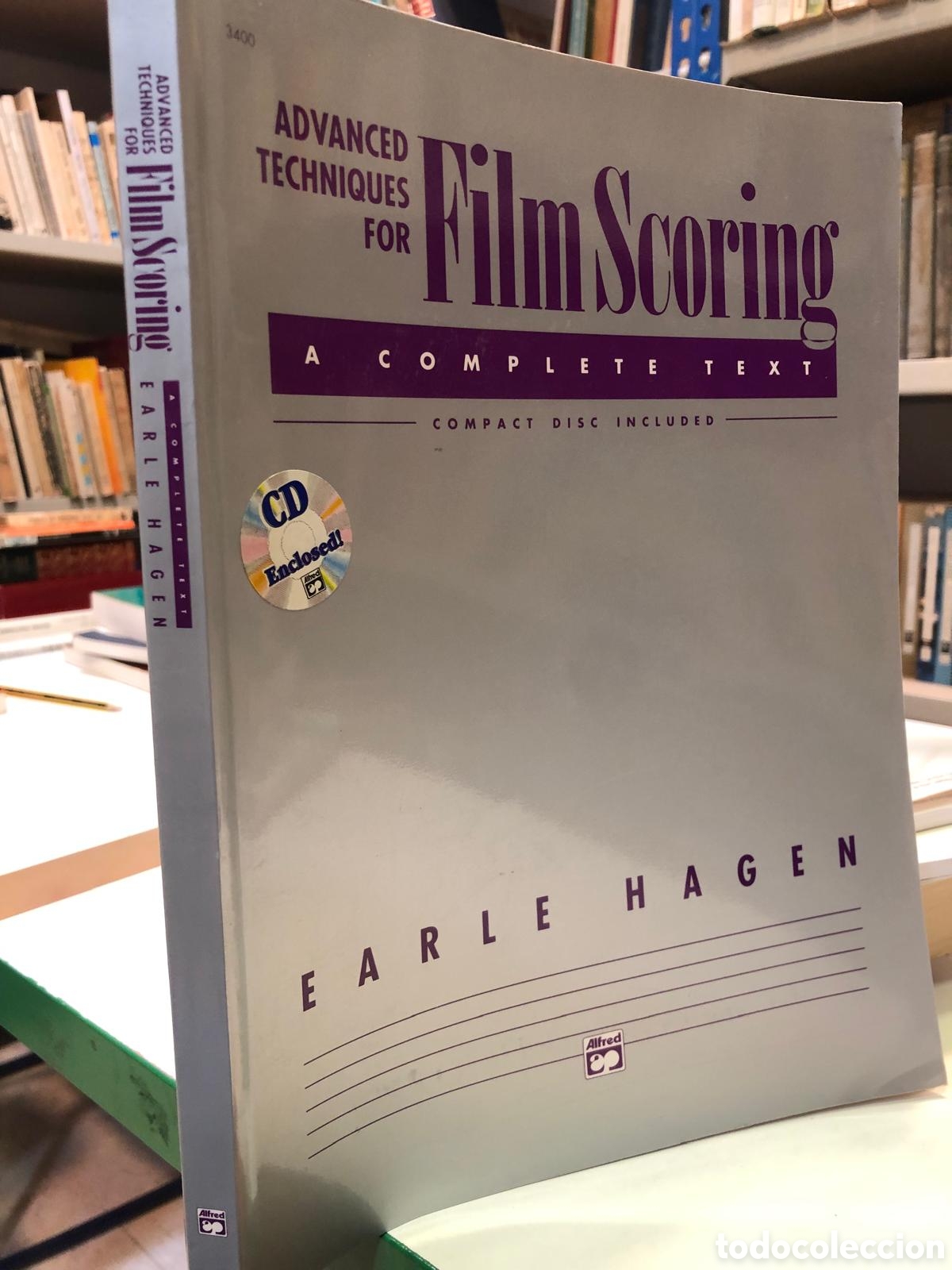 Libros de segunda mano: Advanced Techniques for Film Scoring. A Complet Text - Earle Hagen