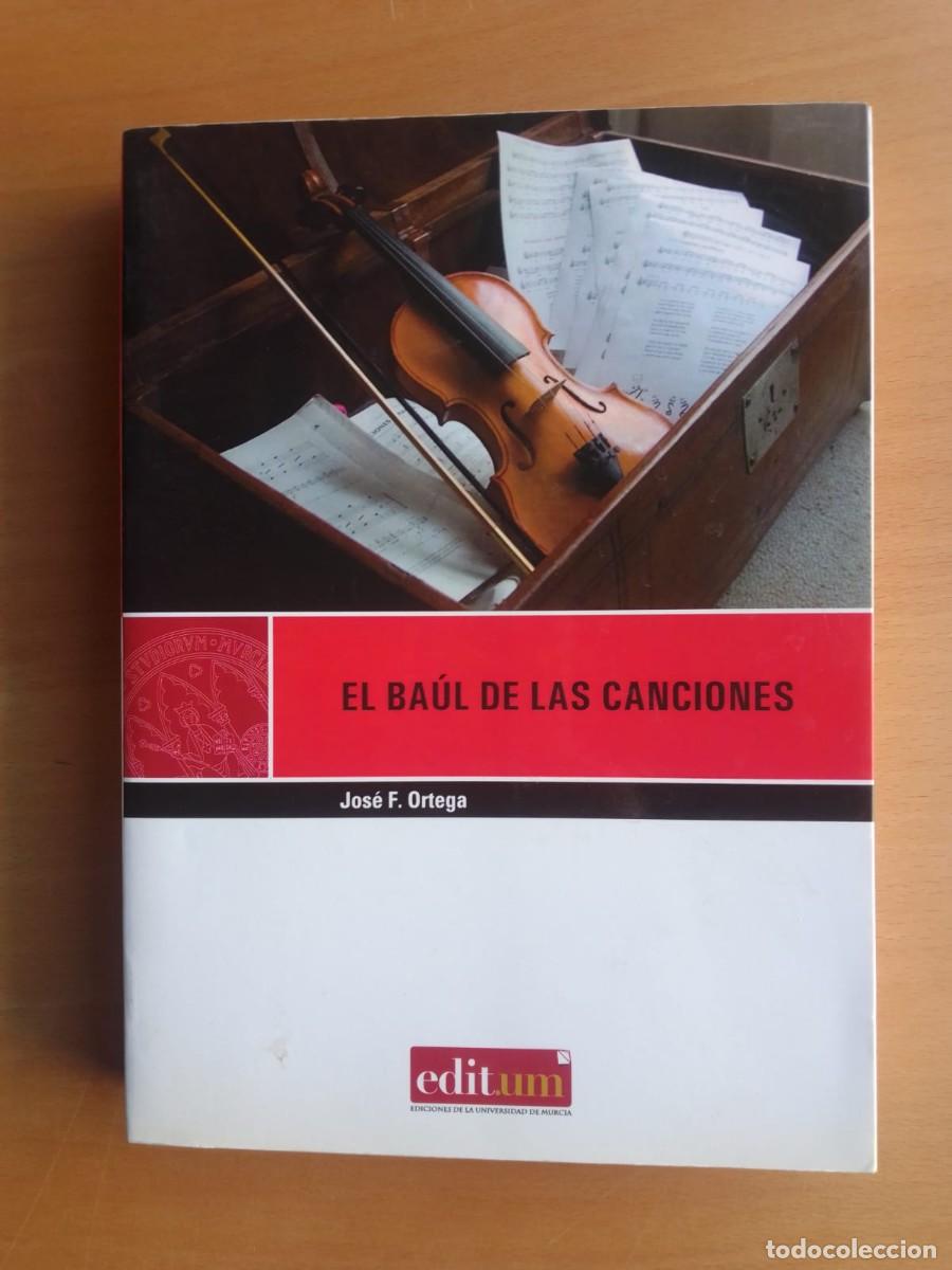 Libros de segunda mano: El ba&uacute;l de las canciones, de Jos&eacute; F. Ortega